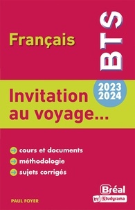 Paul Foyer - Français BTS - Invitation au voyage....