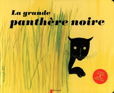 Paul François et Lucile Butel - La grande panthère noire.