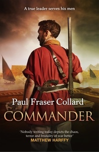 Paul Fraser Collard - Commander (Jack Lark, Book 10) - Expedition on the Nile, 1869.