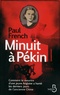 Paul French - Minuit à Pékin - Comment le meurtre d'une jeune Anglaise a hanté les derniers jours de l'ancienne Chine.