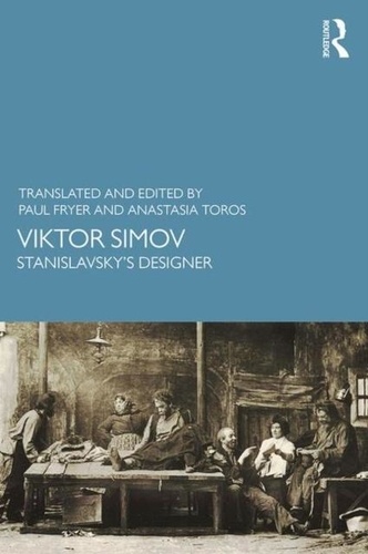 Viktor Simov. Stanislavsky’s Designer