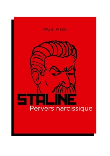 Staline pervers narcissique
