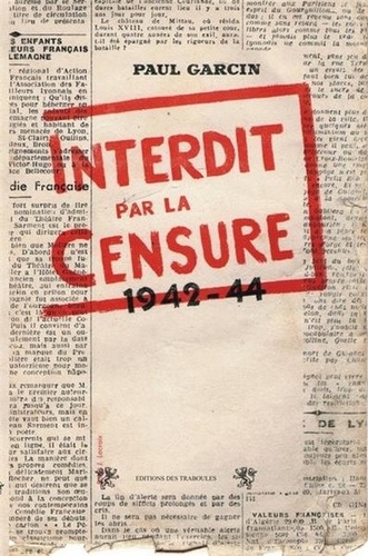 Paul Garcin - Interdit par la censure 1942-44.