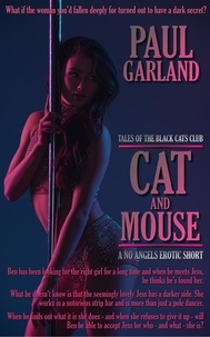  Paul Garland - Cat and Mouse - Tales of the Black Cats Club, #3.