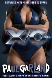 X/O: Hotwives Have Never Been So Super