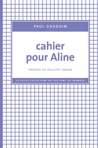 Paul Gauguin - Cahier pour Aline.
