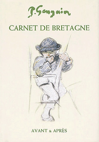 Paul Gauguin - Carnet de Bretagne.