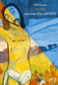 Paul Gauguin et Octave Mirbeau - Noa Noa (suivi de Combats esthétiques par Octave Mirbeau) [édition intégrale revue et mise à jour].