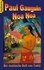 Noa Noa. Der exotische Duft von Tahiti - Deutsche Ausgabe, farbig illustriert