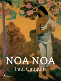 Paul Gauguin - Noa Noa.