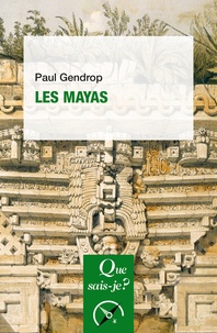 Paul Gendrop - Les mayas.