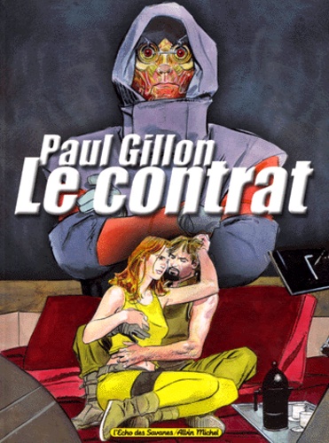 Paul Gillon - Le contrat.