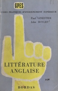 Paul Ginestier et John Hoyles - Littérature anglaise.