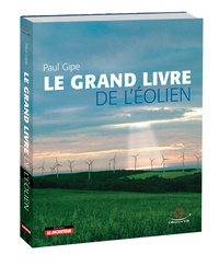 Paul Gipe - Le grand livre de l'éolien.