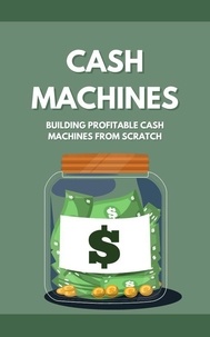 Ebook téléchargement pdf gratuit Cash Machines 9798223037255 par Paul Gita PDB CHM RTF