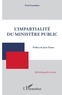 Paul Goasdoue - L'impartialité du ministère public.