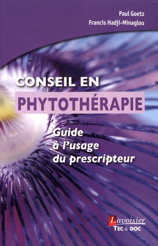 Conseil en phytothérapie. Guide à l'usage du prescripteur