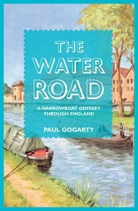 Paul Gogarty - The Water Road.