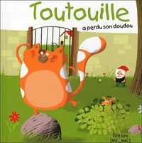 Toutouille a perdu son doudou