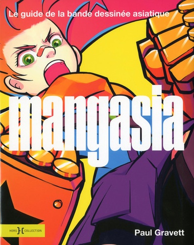 Mangasia. Le guide de la bande dessinée asiatique