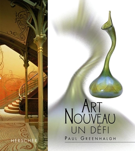 Paul Greenhalh - Art Nouveau. Un Defi.
