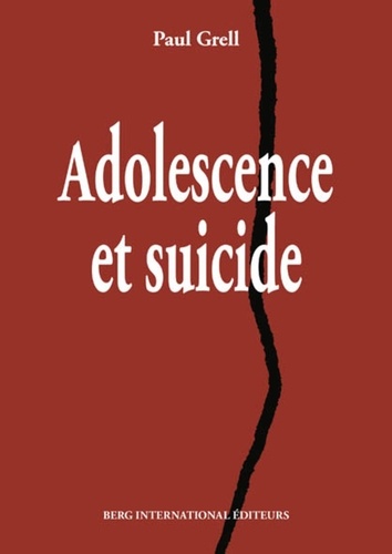 Paul Grell - Adolescence et suicide.
