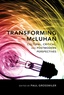 Paul Grosswiler - Transforming McLuhan - Cultural, Critical, and Postmodern Perspectives.