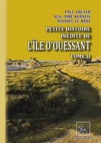 Petite Histoire inédite de l'île d'Ouessant (T2)
