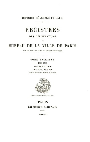 Paul Guérin - Registre des délibérations du bureau de la Ville de Paris - Tome 13, 1602-1605.
