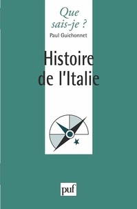 Paul Guichonnet - Histoire de l'Italie.