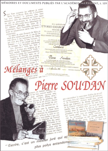 Paul Guichonnet et Georgette Chevallier - Mélanges dédiés à la mémoire de Pierre Soudan.