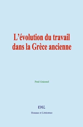 L’évolution du travail dans la Grèce ancienne