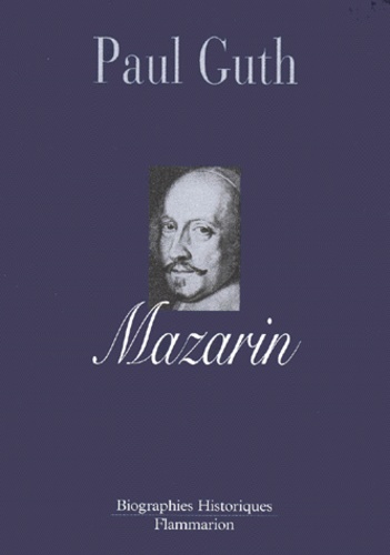 Paul Guth - Mazarin.