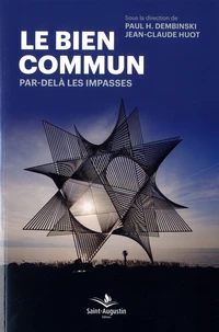 Le bien commun par-delà les impasses