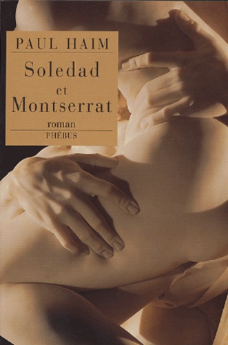 Paul Haim - Soledad et Montserrat.