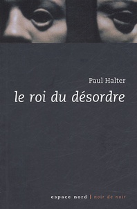 Paul Halter - Le roi du désordre.