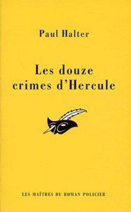 Paul Halter - Les douze crimes d'Hercule.