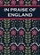 In Praise of England. Inspirational Quotes and Poems From William Shakespeare to William Blake