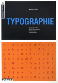 Paul Harris - Typographie - L'organisation, le style et l'apparence des caractères typographiques.