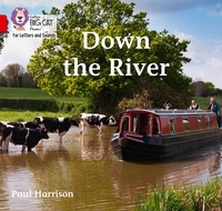 Paul Harrison - Down the River - Band 02B/Red B.