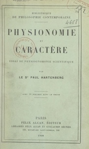 Paul Hartenberg - Physionomie et caractère - Essai de physiognomonie scientifique, avec 33 figures dans le texte.