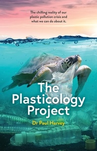  Paul Harvey - The Plasticology Project.
