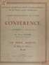 Paul Haury - Un péril mortel, la misère des berceaux - Conférence faite à Auxerre, le 17 décembre 1925.