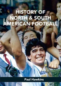 History of North and South American Football