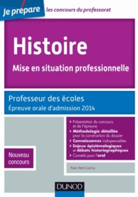 Paul-Henri Garcia et  Meunier - Histoire, mise en situation professionnelle - Professeur des écoles, Epreuve orale d'admission 2014.