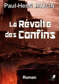 La révolte des confins