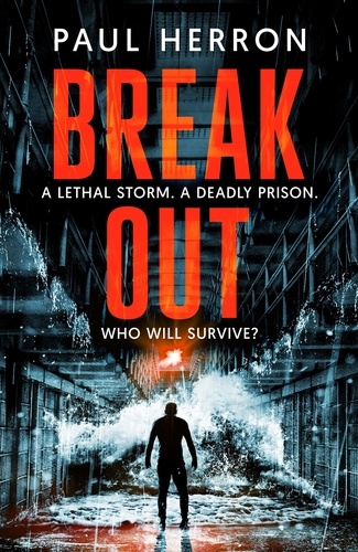 Breakout. the most explosive and gripping action thriller of the year