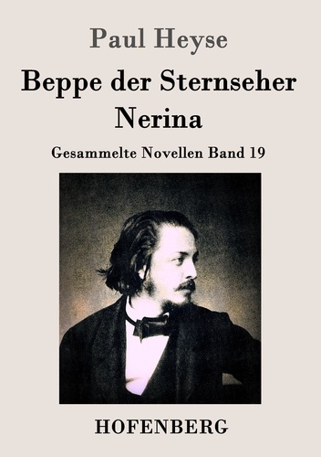 Beppe der Sternseher / Nerina. Gesammelte Novellen Band 19