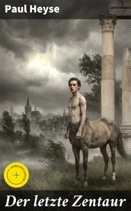 Der letzte Zentaur