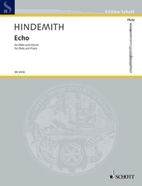 Paul Hindemith - Edition Schott  : Echo - flute and piano..
